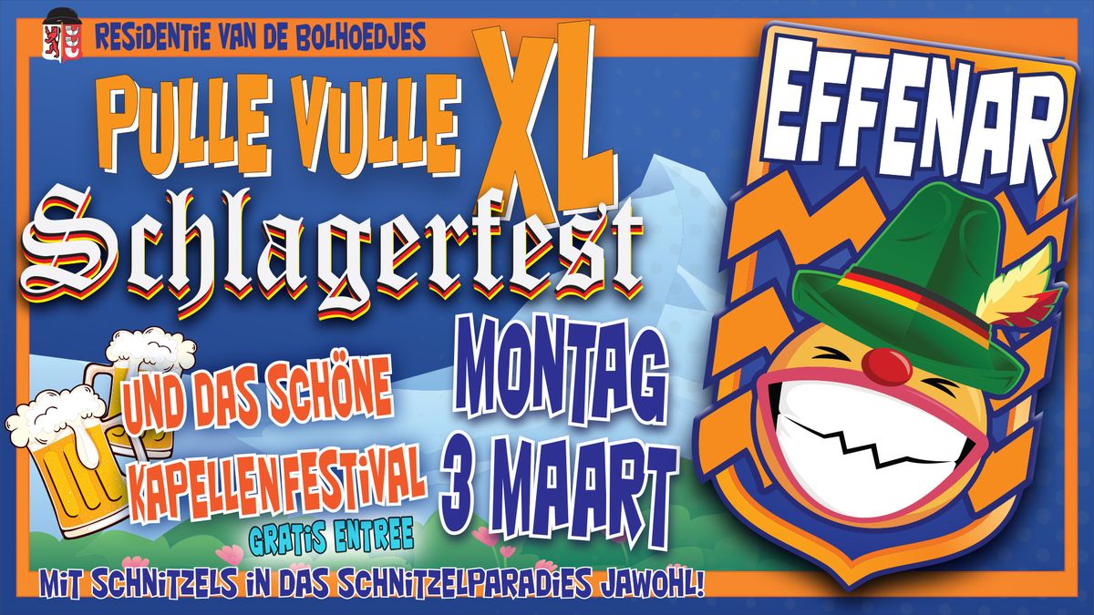 Carnaval in EffeNAR: Pulle Vulle XL - Schlagerfest