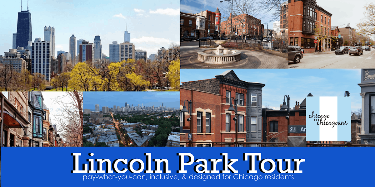Lincoln Park Walking Tour