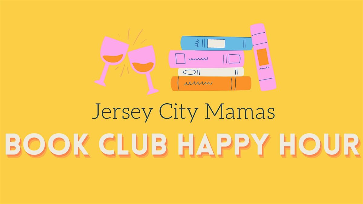 Jersey City Mamas Happy Hour Book Club Meeting