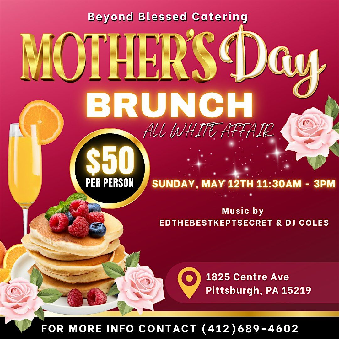 Beyond Blessed Catering Mother\u2019s Day Brunch