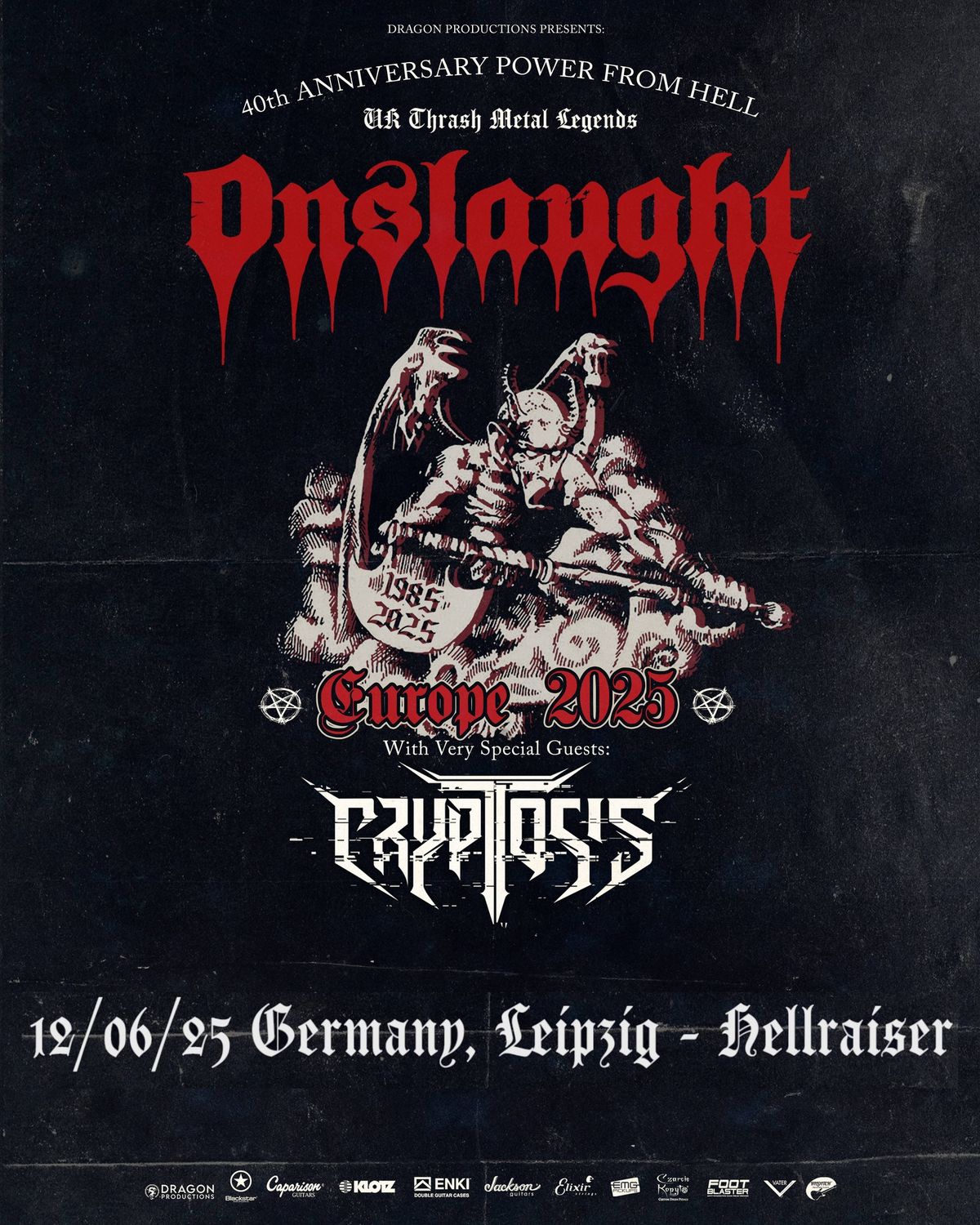 ONSLAUGHT - POWER FROM HELL 40 ANNIVERSARY TOUR 2025 special guest: CRYPTOSIS | Hellraiser Leipzig