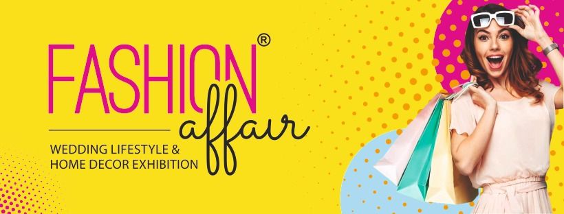 Fashion Affair : Wedding & Festive Extravaganza | 1st & 2nd August - NSCI, Palace Hall, Worli 