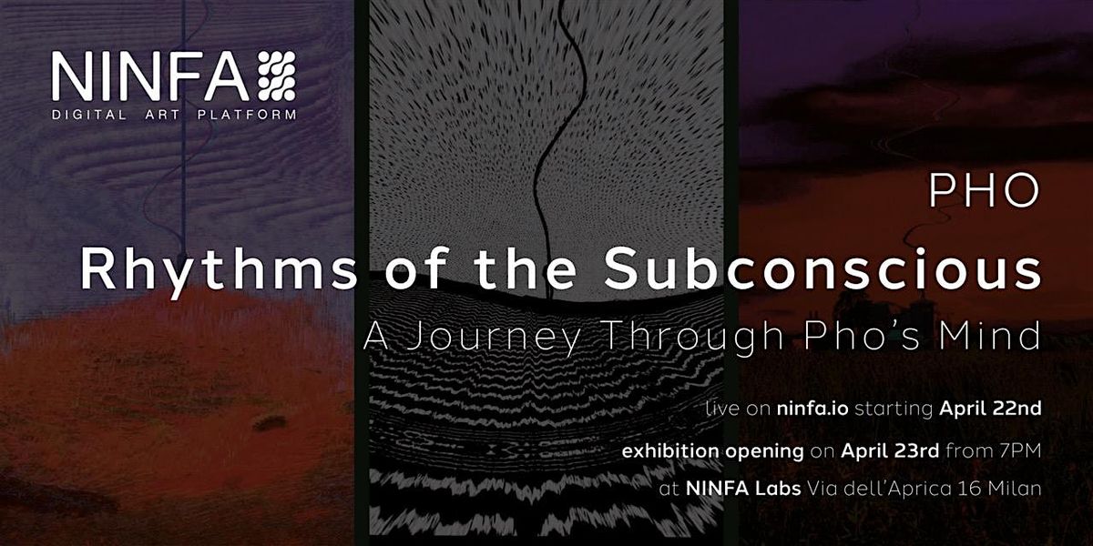 NINFA presents PHOTON TIDE: "Rhythms of the Subconscious" a digital art exhibition