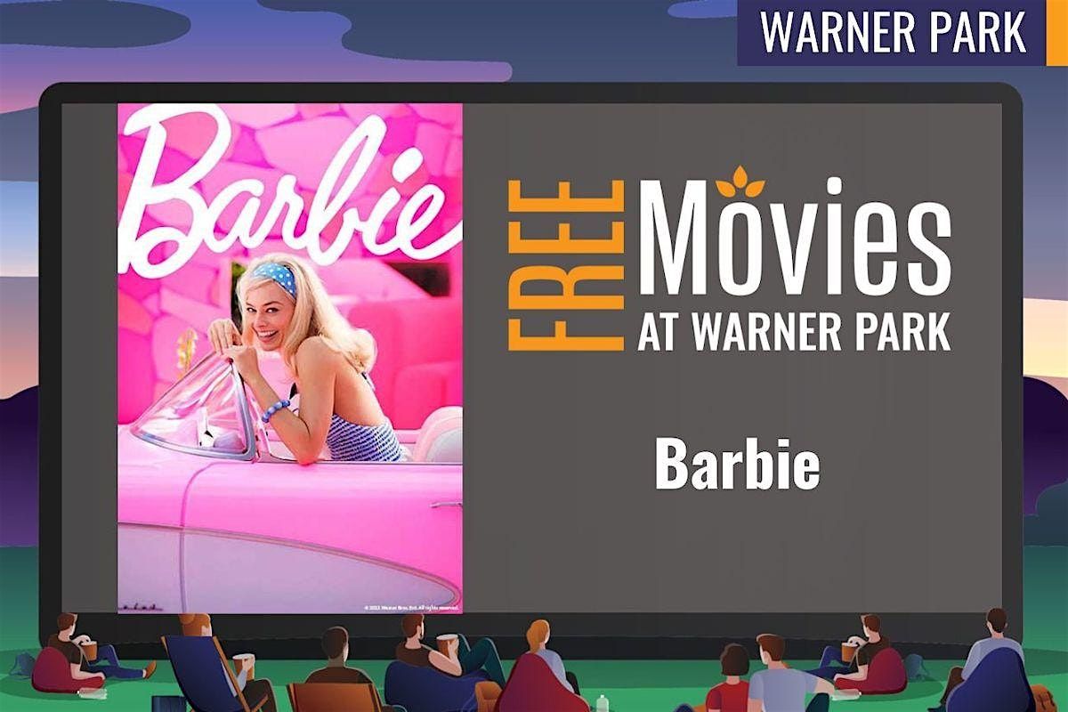 Barbie - FREE Movie at Warner Park