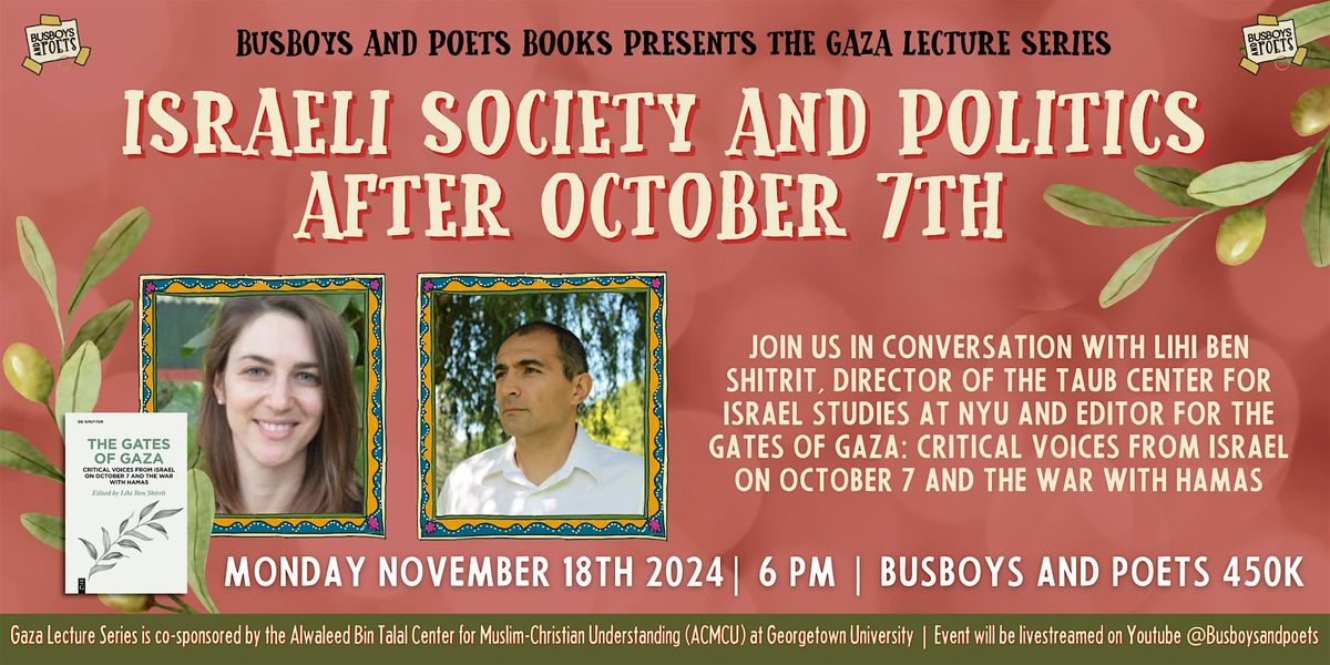 Israeli Society and Politics after October 7th | Gaza Lecture Series