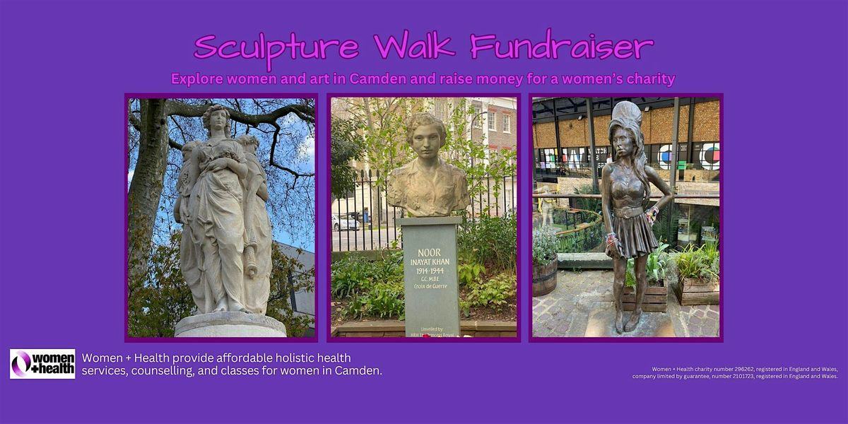 Women and Sculpture Walk Fundraiser in Camden