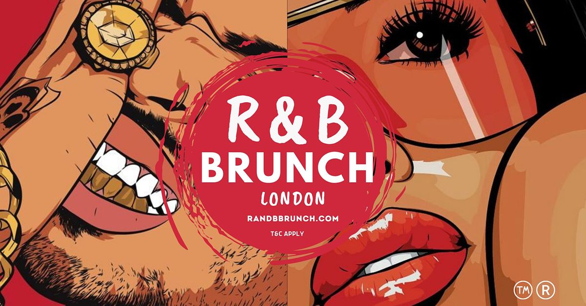 R&B Brunch LONDON - SAT 2 JULY