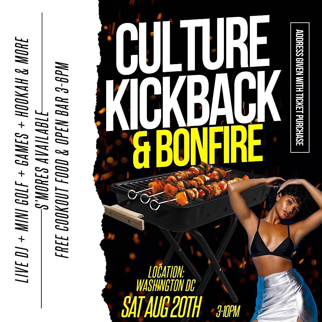Culture Kickback & Bonfire
