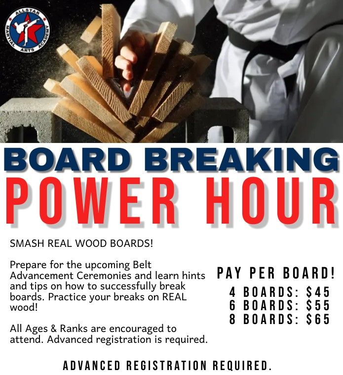 Board Breaking Power Hour