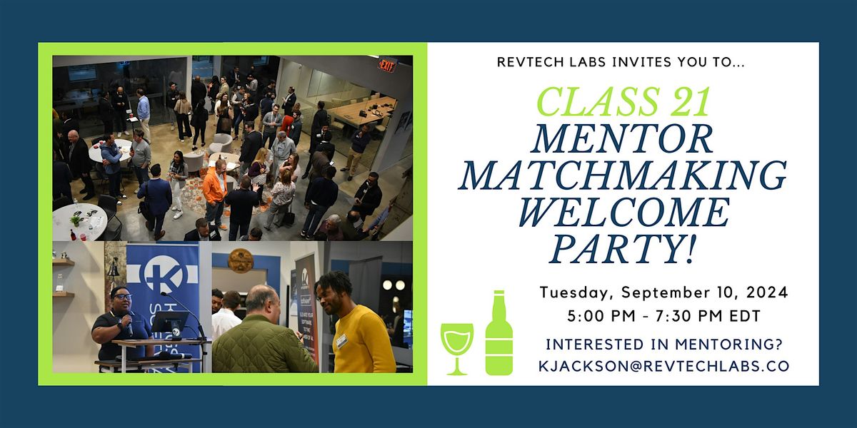 RevTech Labs Class 21 Mentor Matchmaking Welcome Party