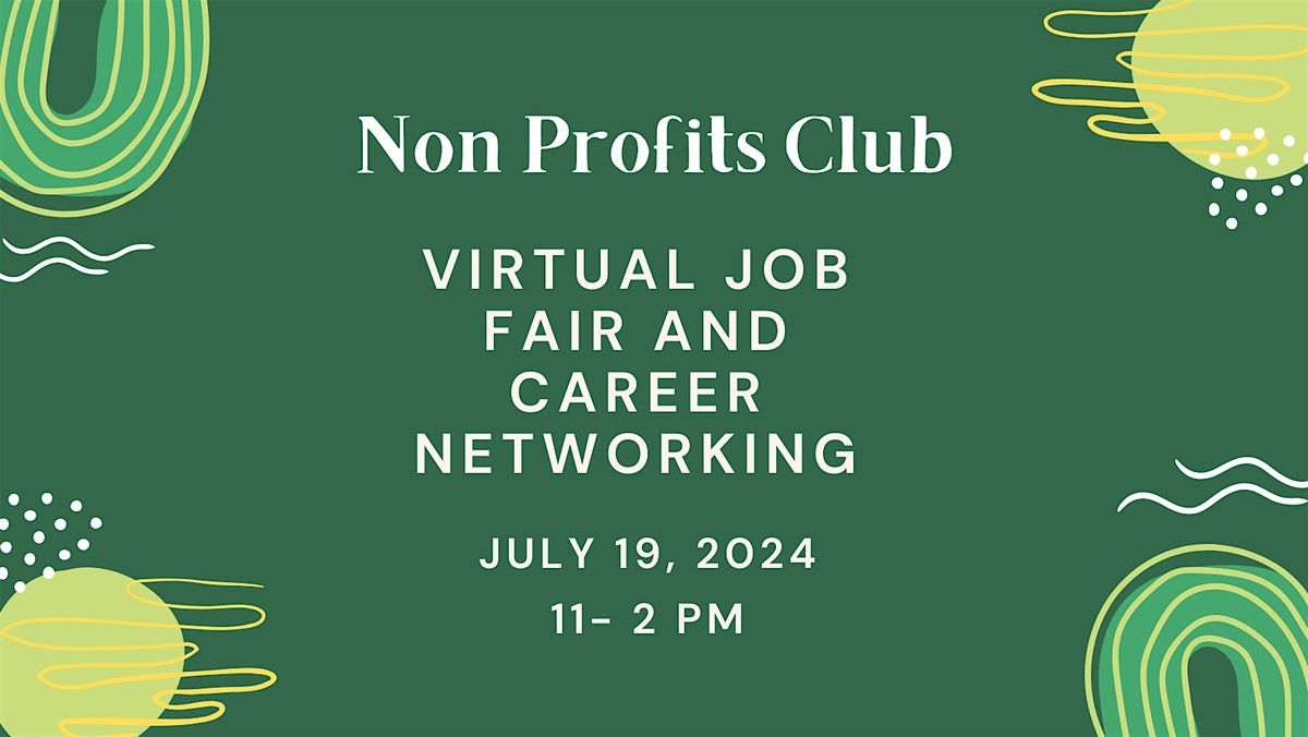 Non Profits Club Virtual Job Fair and Career Networking Event #Stamford