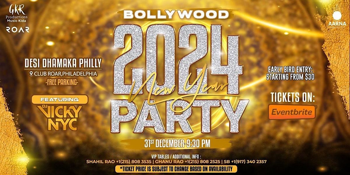 NYE Bollywood Party in Club Roar, Philadelphia 2024), Roar