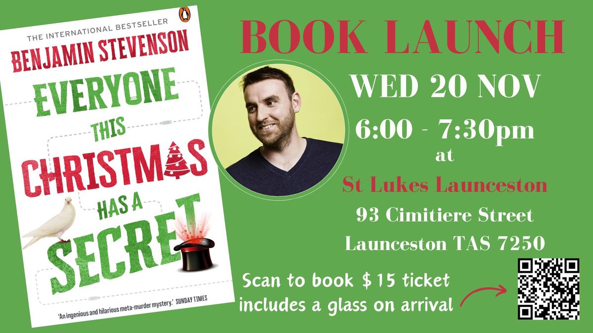 Book Launch - Everyone this Christmas has a Secret by Benjamin Stevenson