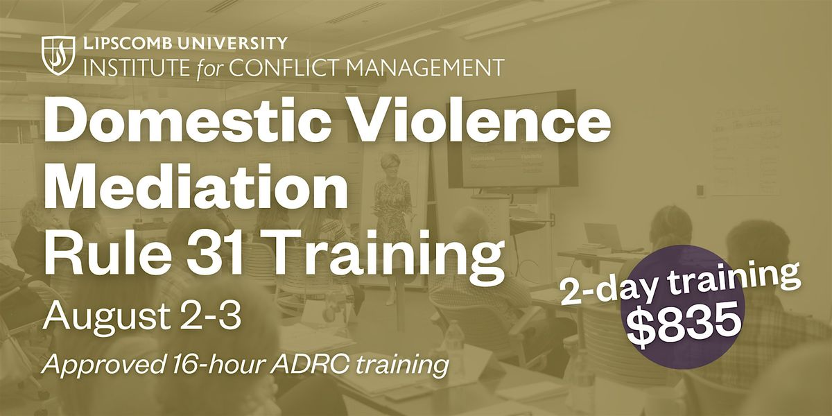 Domestic Violence Mediation - TN Rule 31 Training