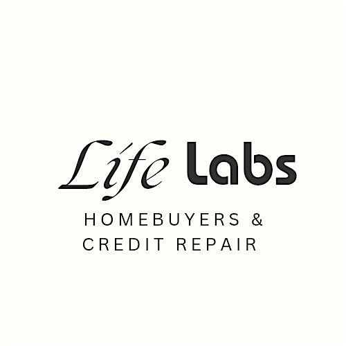 Life Labs: Homebuyers & Credit Repair
