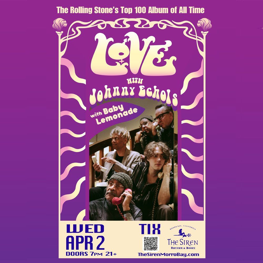 Love Featuring Johnny Echols ~ Celebrating the enduring appeal of Johnny Echols and 1960s band Love