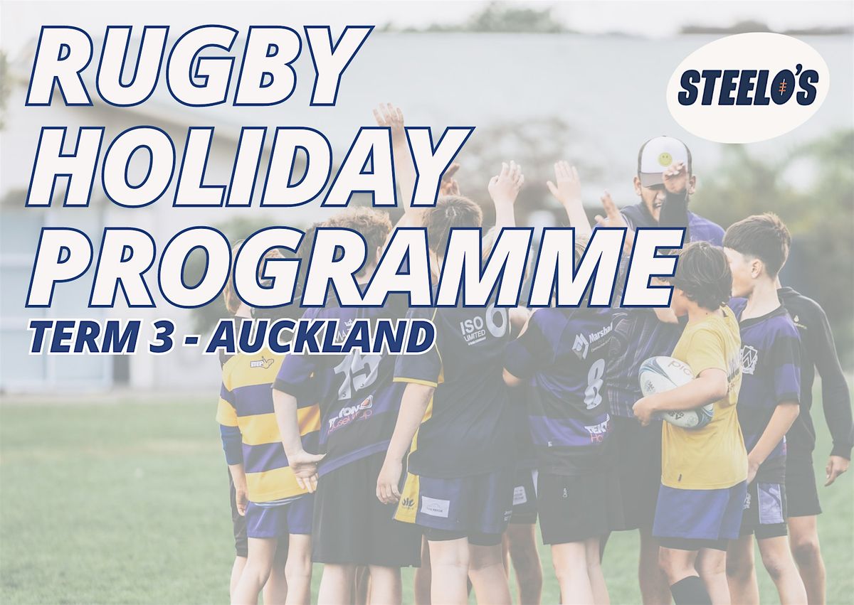 Steelo's Term 3 Holiday Programme - AUCKLAND