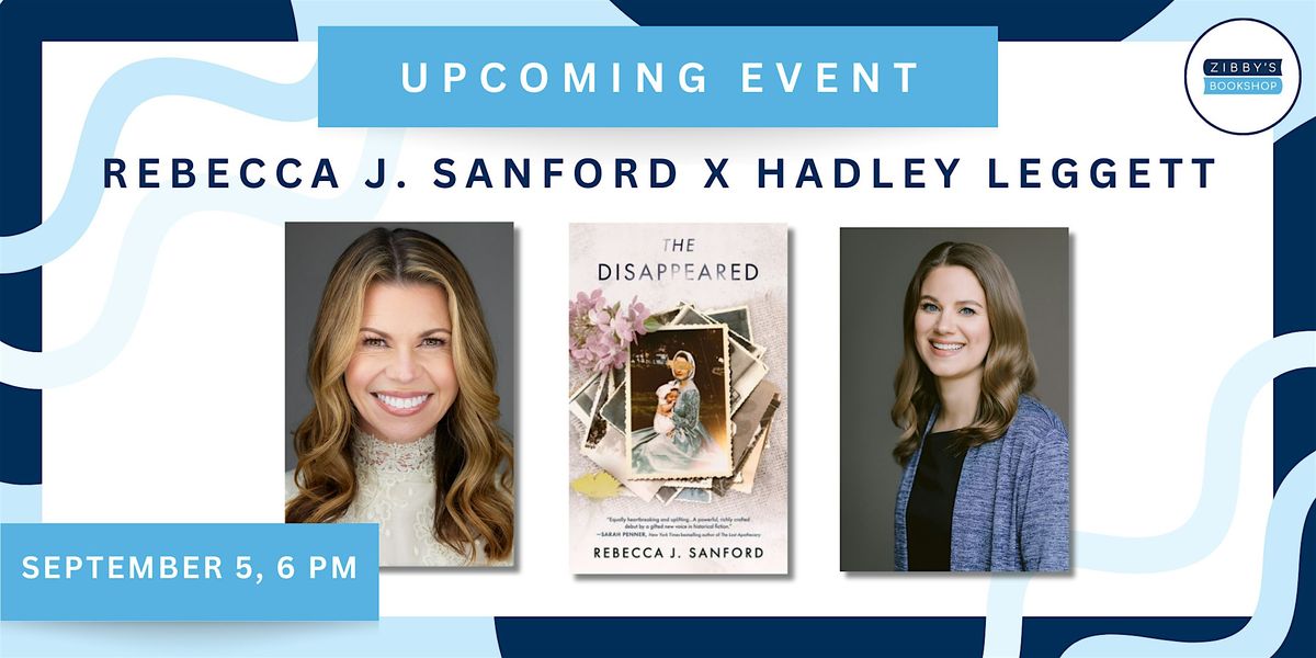 Author event! Rebecca J. Sanford x Hadley Leggett