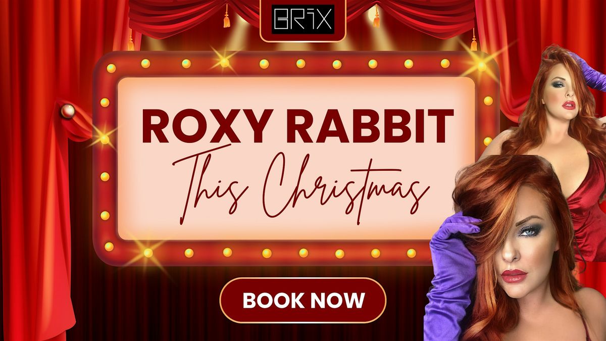 Roxy Rabbit This Christmas @BRIX