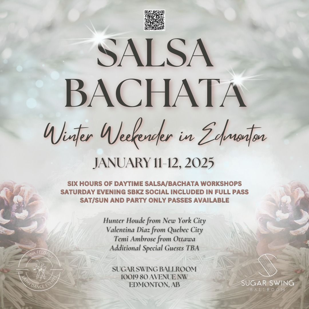 Salsa Bachata International Artist Weekender - Jan 11-12, 2025