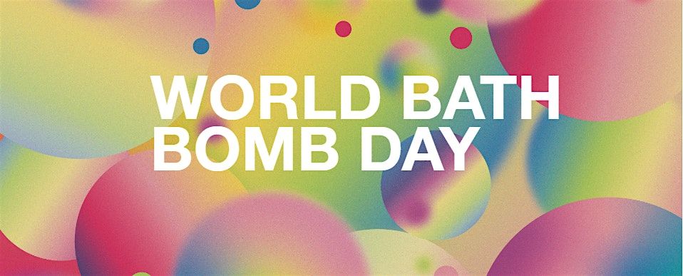 Lush BRISTOL: World Bath Bomb Day