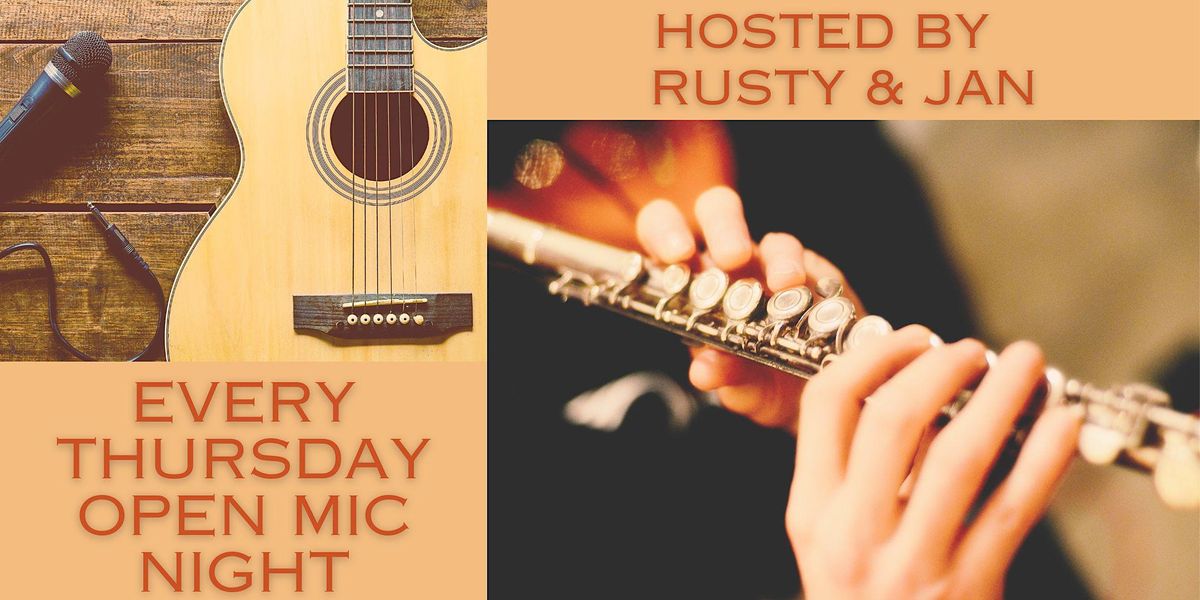 Thursday Open Mic Night With Rusty & Jan