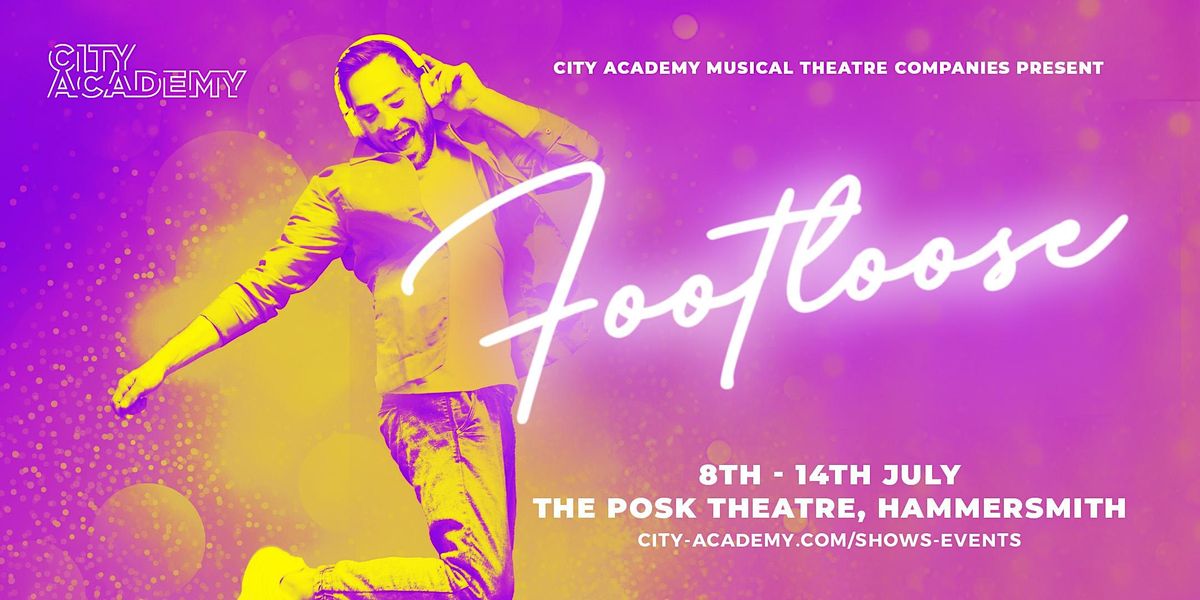 FOOTLOOSE | The City Academy Musical Theatre Companies