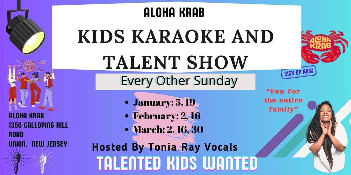 Kids Karaoke and talent @ Aloha Krab