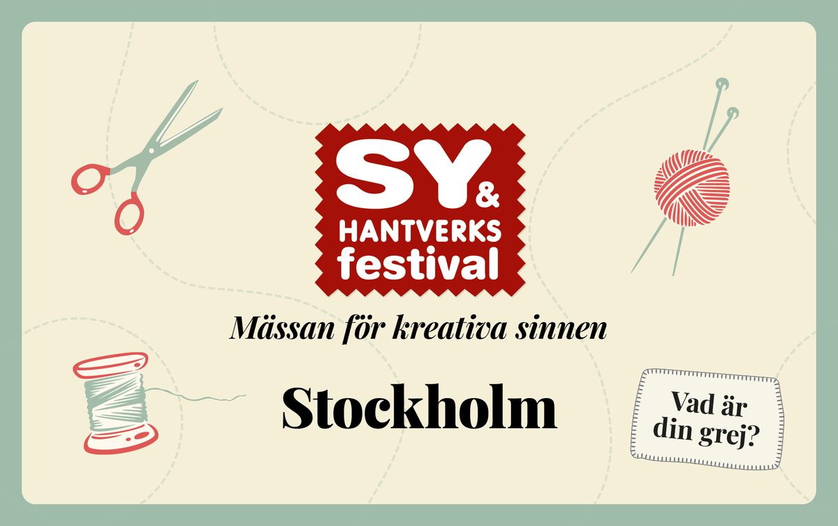 Sy- & Hantverksfestivalen ~ Stockholm 25-27 oktober 2024