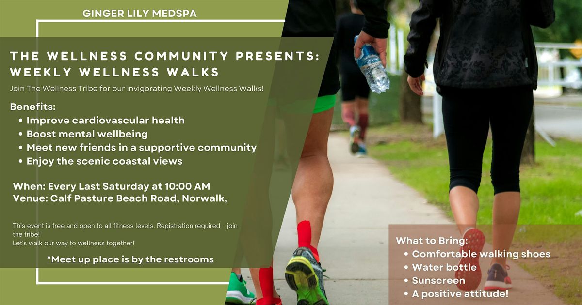 The Wellness Community Presents: Weekly Wellness Walks