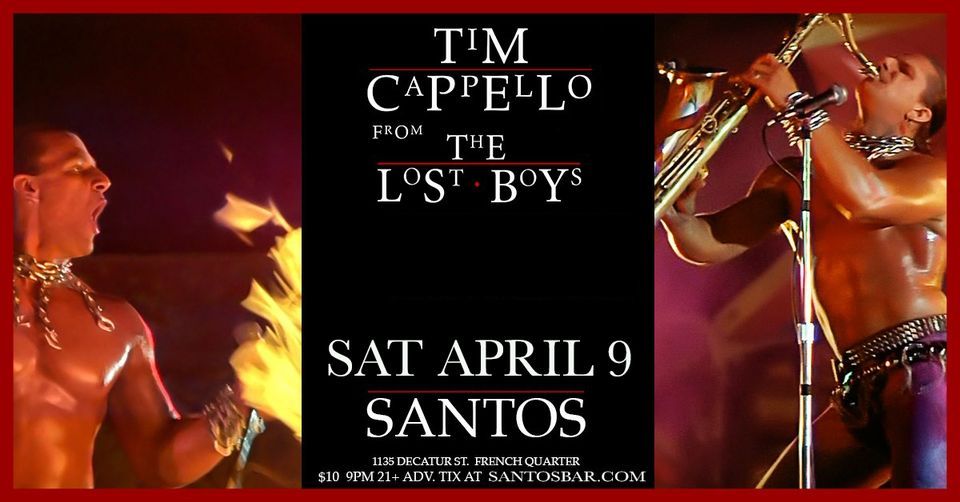 Timmy Cappello Legendary Saxman (The Lost Boys\/Tina Turner)