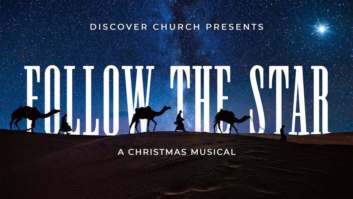 Follow the Star: A Christmas Musical