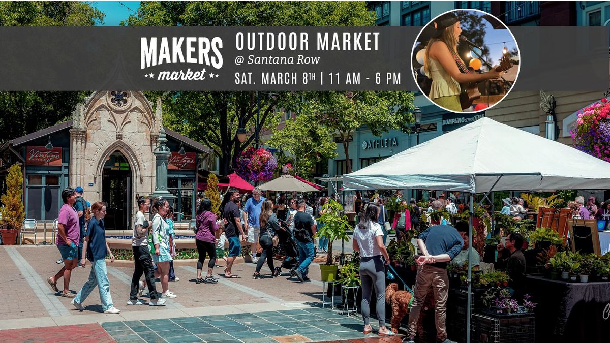 Makers Market Outdoor @ Santana Row