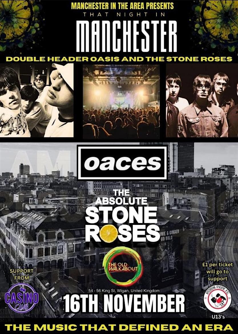 That Night in Manchester - Double Header Oasis and The Stone Roses Tribute