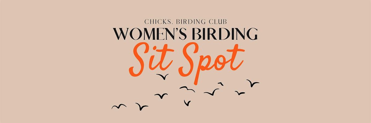 Women\u2019s Birds & Brunch Sit Spot