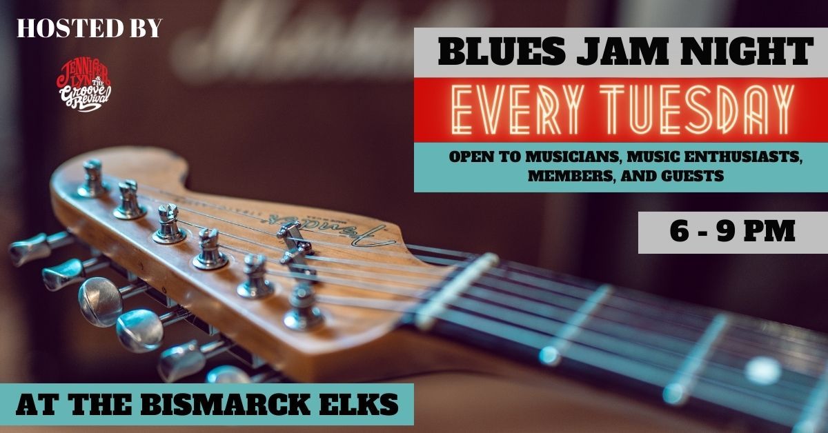 Tuesday Night Blues Jam at The Bismarck Elks