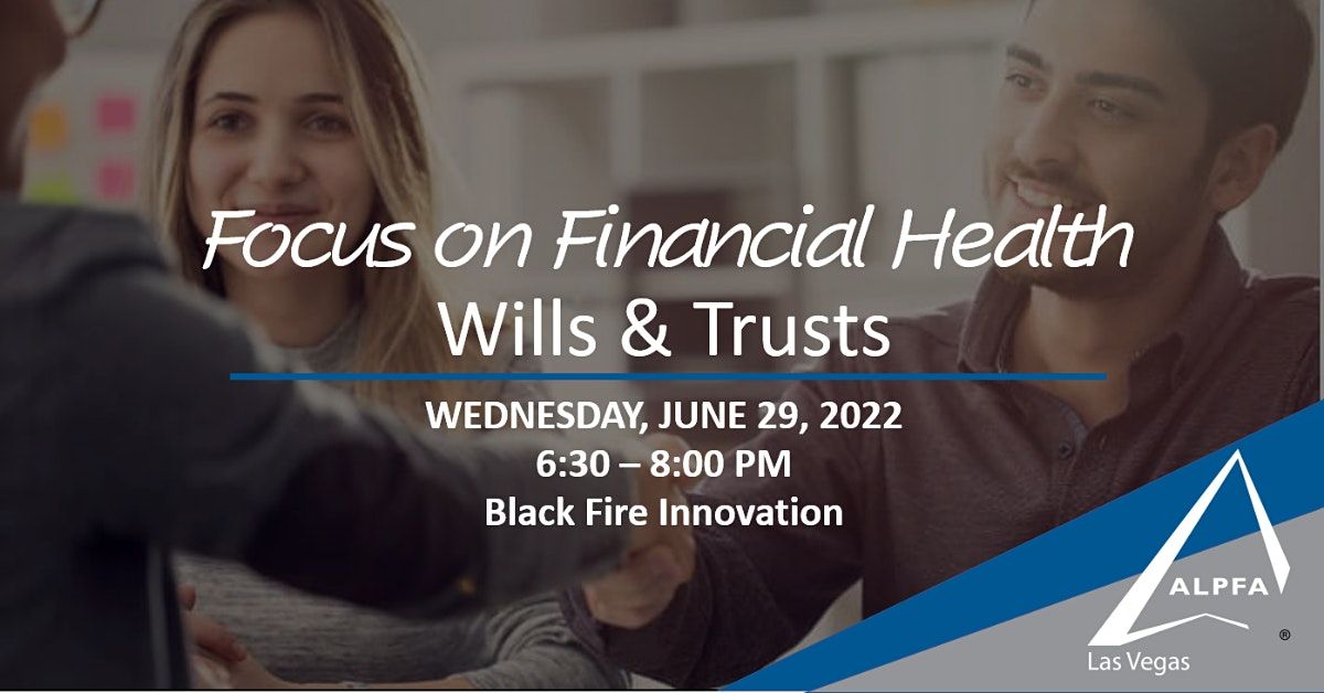 Focus on Financial Health  Wills & Trust