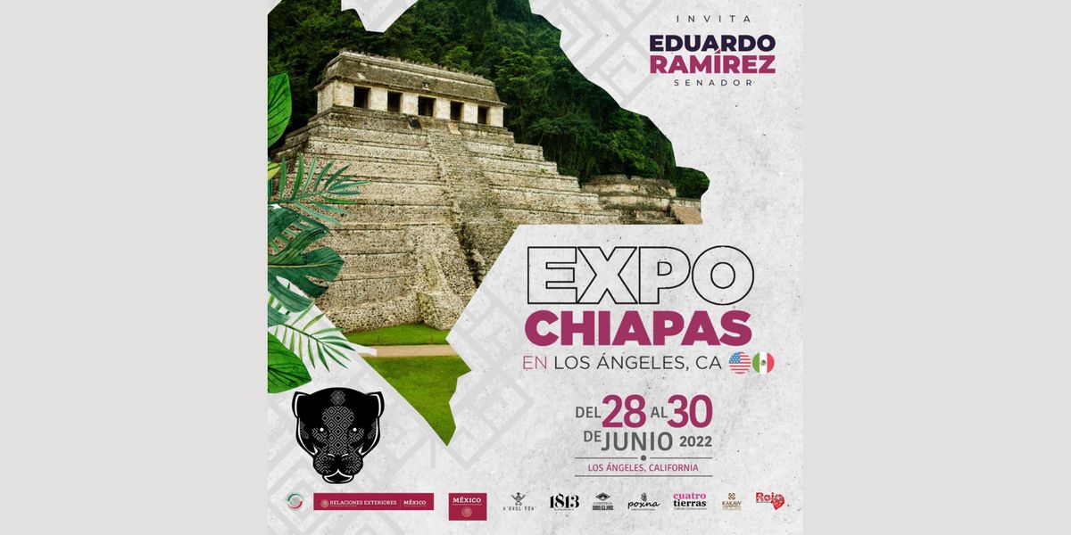 EXPO CHIAPAS EN LOS ANGELES