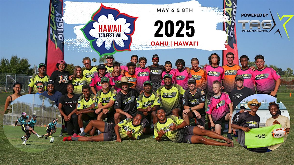 HAWAI'I TAG RUGBY X FESTIVAL