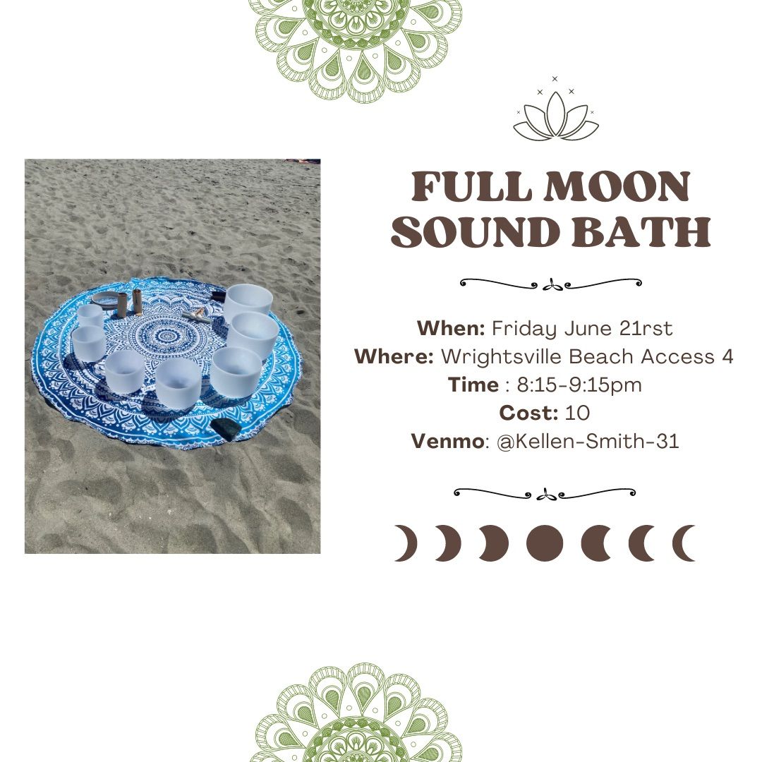 Full Moon Sound Bath At The Beach 