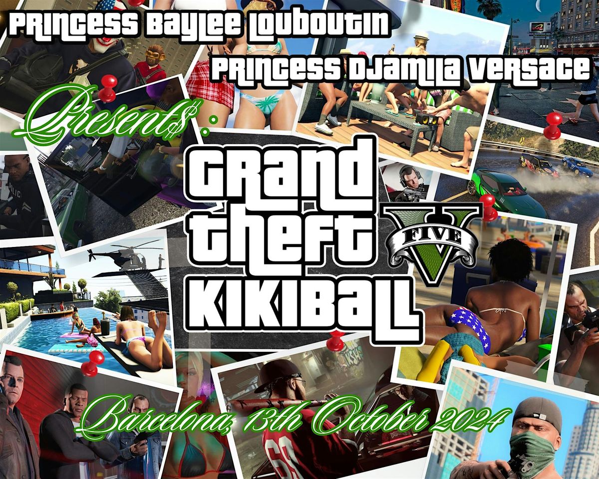 GRAND THEFT KIKIBALL