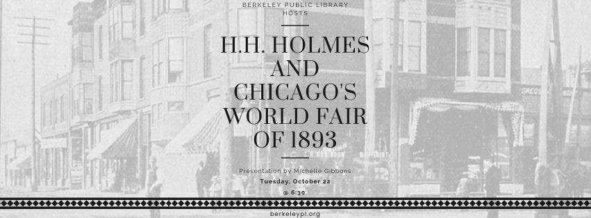 H.H. Holmes and Chicago's World Fair of 1893