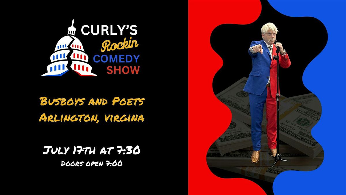 Curly's Rockin' Comedy Show - Arlington, VA