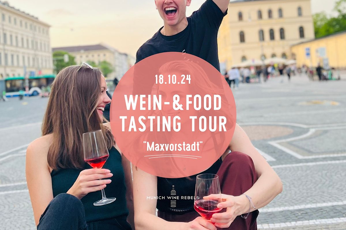 Wine & Food Walking Tour MAXVORSTADT! | Munich Wine Rebels