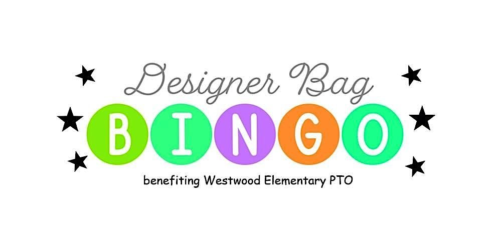 Westwood Elementary Designer Bag Bingo