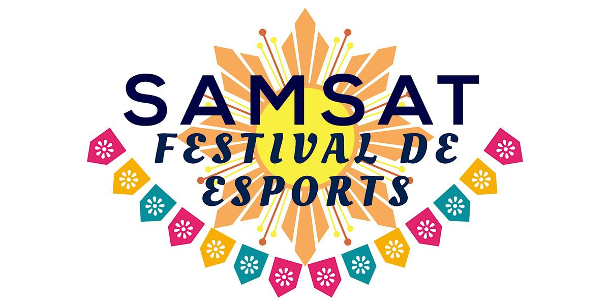SAMSAT Festival De Esports