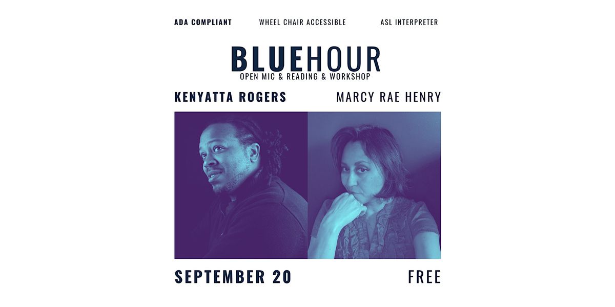 Chicago Poetry Center's Blue Hour w\/Kenyatta Rogers & Marcy Rae Henry