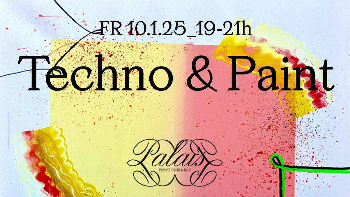 TECHNO & PAINT