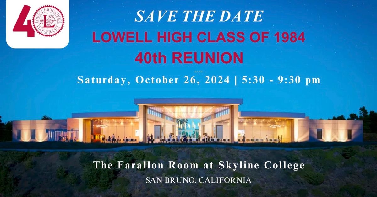 Lowell High Class of 1984 - 40th Reunion