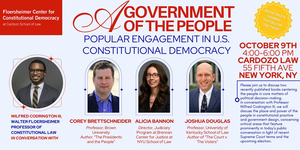 Floersheimer Center at Cardozo Law Presents "A Government of the People"